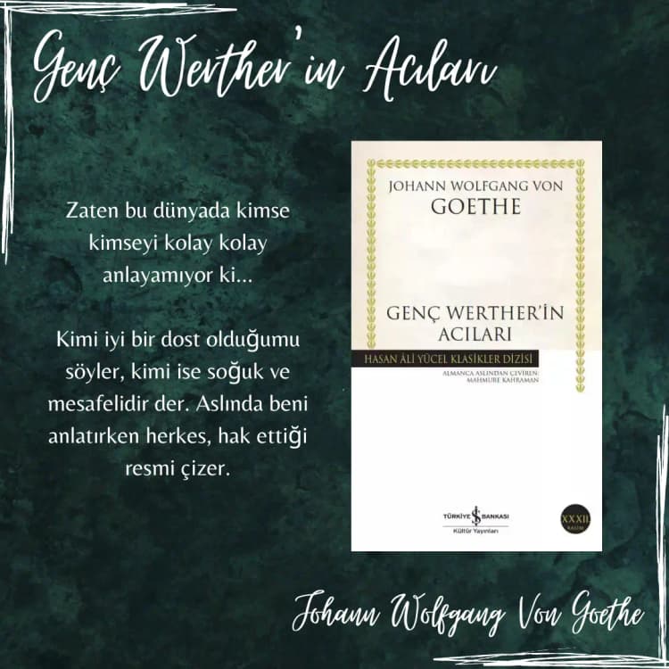 Duygusal Fırtınaların Kaleminden: Goethe'den Genç Werther'in Acıları